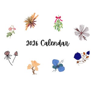 May include: A white background with the text "2026 Calendar" surrounded by watercolor illustrations of various flowers and foliage in shades of pink, orange, blue, and green.
