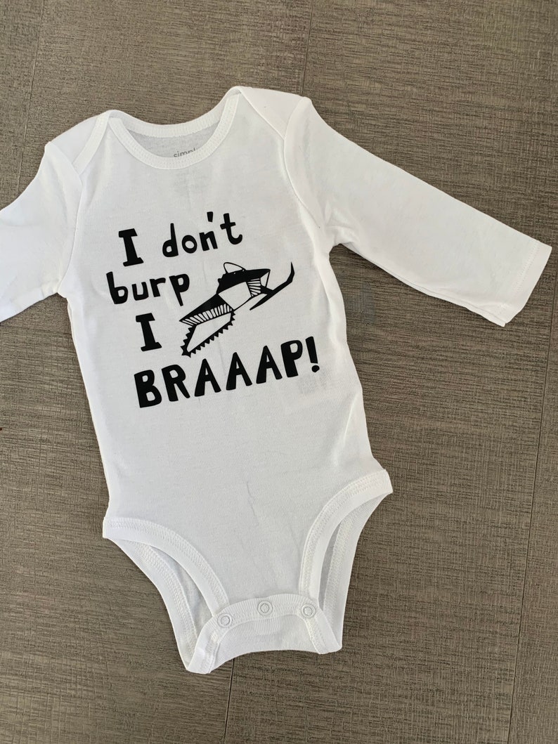 I Dont Burp I Braaap Onesie Etsy