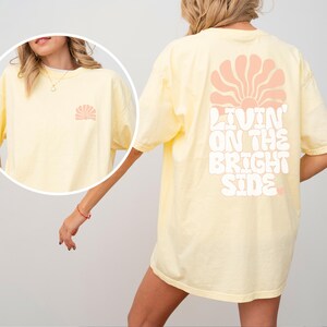 Livin&#39; On The Bright Side, Retro Sunshine Tee, Positive Vibes Shirt, Boho Summer Graphic T-Shirt