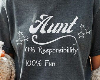 Comfort Colors Funny Aunt Shirt, Funny Aunt Tee, New Auntie Shirt, Gift for Aunt to Be, Gift for Aunt, Gift for Her, New Aunt Tshirt