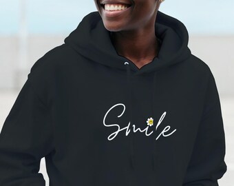 Cozy Casual Hoodie with Smiley Face - Pullover with the Positive Slogan  - Smiley Face Shirt