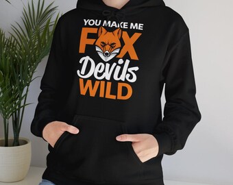 Sudadera con capucha "You Make Me Fox Devils Wild": divertida sudadera con capucha con refrán en inglés | Chiste alemán-inglés | Un regalo divertido para los amantes de los idiomas