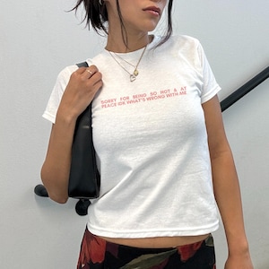 Sorry for Being So Hot & At Peace Baby Tee, Women&#39;s Fitted Tee, Y2K Shirt, Trendy Top, Ironic Tee, Funny Sayings, Y2K Baby Tee