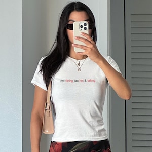 Y2K Baby Tee: Not Flirting Just Hot & Talking, Organic Cotton Crop Top
