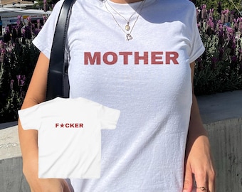 MOTHER F*CKER Baby Tee, Y2k baby tee, street style crop top