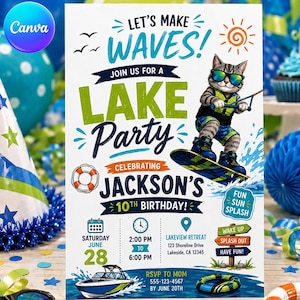 May include: A birthday party invitation for Jackson's 10th birthday featuring a cat wakeboarding. Text includes Let's Make Waves, Lake Party, Saturday June 28, 2:00 PM to 6:00 PM, Lakeview Retreat, 123 Shoreline Drive, Lakeside, CA 12345, and RSVP to Mom 555-123-4567.