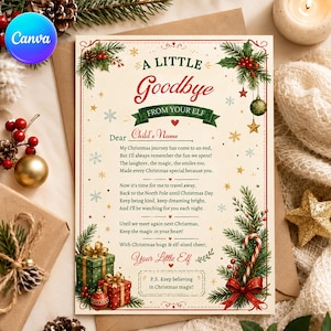 May include: A cream-coloured Christmas letter titled A LITTLE Goodbye FROM YOUR ELF with red and green text. The poem mentions a journey to the North Pole, kindness, and magic. It features illustrations of pine branches, berries, gifts, and snowflakes.