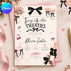 May include: A birthday party invitation card featuring a cream background with black text reading Tying Up Her TWENTIES, honouring Olivia Carter. The design includes illustrations of a cake, champagne bottle, glasses, cherries, and black bows.