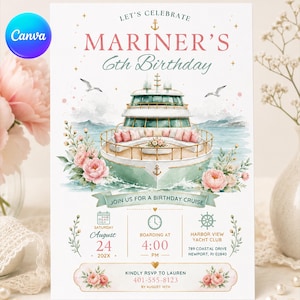 Puede incluir: Una tarjeta de invitación de cumpleaños con una ilustración en acuarela de un yate en el agua, decorada con flores rosas y anclas doradas. El texto dice: LET'S CELEBRATE MARINER'S 6th Birthday, JOIN US FOR A BIRTHDAY CRUISE, y los detalles.