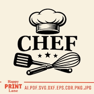 May include: Black and white chef-themed graphic with a chef's hat, the word "CHEF", three stars, a spatula, and a whisk. The image also includes the text "Happy Print Lane" and file type options.