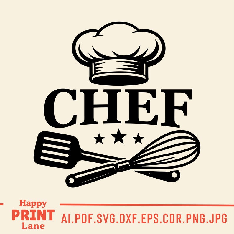 May include: Black and white chef-themed graphic with a chef's hat, the word "CHEF", three stars, a spatula, and a whisk. The image also includes the text "Happy Print Lane" and file type options.