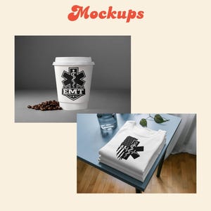 May include: White paper coffee cup with a black EMT logo and coffee beans. Stacked white t-shirts with a black graphic of an American flag, EMT symbol, and heartbeat. The word "Mockups" is in the top corner.