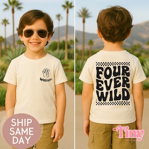 Four Ever Wild Shirt, Fourth Birthday Shirt, 4th Birthday Toddler Tee, Kids Bday Shirt, Boys Girls Party Outfit, Name Tee, Fourever Wild Tee