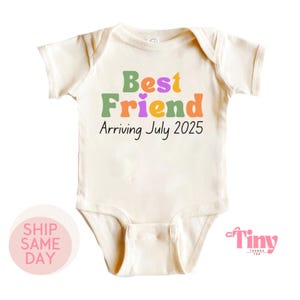 Best Friend Baby Bodysuit, Best Friend Arriving Baby Gift, Best Friend Shirt, Personalized Best Friend Baby Announcement Shirt