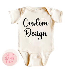 Custom Text Baby Bodysuit, Personalized Toddler Shirt, Custom Design Baby Outfit, Customized Infant Bodysuit, Youth Custom Shirts
