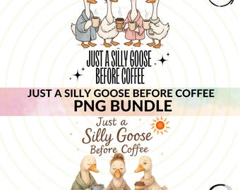 Silly Goose Before Coffee PNG: Funny Goose Clipart (Digital Download)