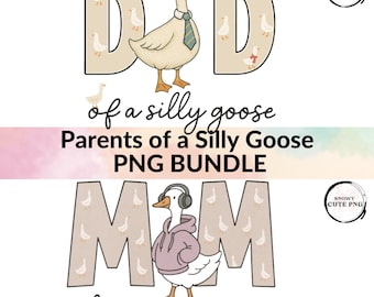 Parents of the Silly Goose PNG Bundle , Silly Goose Mom Tee , Funny Dad of a Goose on the Loose ,Matching Family Group Design