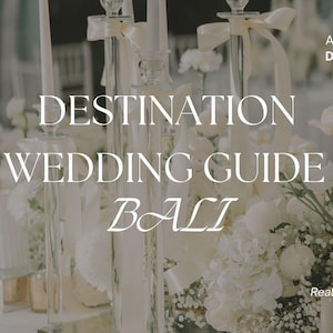 Può includere: Una guida per matrimoni a Bali, con fiori bianchi e candele su un tavolo. Il testo "Destination Wedding Guide Bali" è visualizzato in bianco su uno sfondo grigio chiaro. Il testo "A Guide to Your Dream Wedding" è visualizzato in bianco su uno sfondo grigio chiaro. Il testo "Trusted Vendors Insights" è visualizzato in bianco su uno sfondo grigio chiaro. Il testo "Real Wedding Budget Dec 2024" è visualizzato in bianco su uno sfondo grigio chiaro.