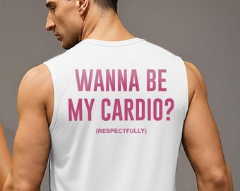 Canotta divertente "Wanna Be My Cardio" - Maglietta da palestra, Maglietta da palestra, Maglietta senza maniche per allenamento in palestra