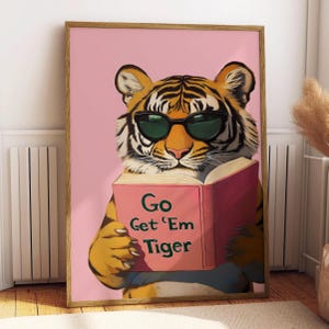 Funny Tiger Reading Book Wall Art, Sunglasses Animal Illustration Print, Motivational Quote Pink Poster, Quirky Nursery Playroom Decor