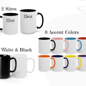 May include: Two white ceramic mugs with black handles and interiors, labeled 11oz and 15oz. A grid of eight white mugs features colored handles and interiors in black, pink, blue, red, orange, dark blue, yellow, and purple. One solid black and one solid white mug.