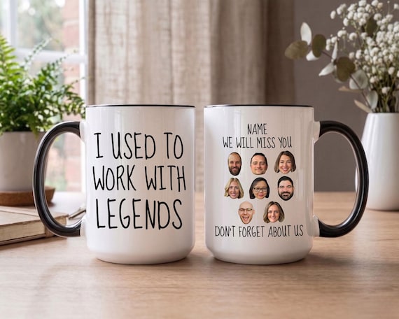 Funny Retired Coworker Gift Mug: I Used To Work With Legends