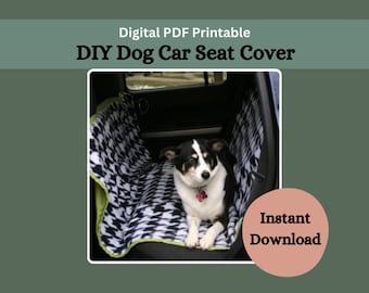 Dog Car Seat Cover Tutorial (PDF Download) DIY Sewing Tutorial Pattern