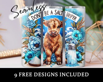 Don't Be a Salty Heifer Tumbler Wrap, Funny Highland Cow 20 oz Skinny Tumbler Sublimation Design, Sarcastic PNG Digital Download