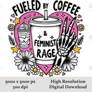 Gevoed door koffie en feministische woede, skeletfeminisme png, skeletfeministische png, skelet esthetische feministische png, sublimatiefeminisme png, koffieliefhebber png