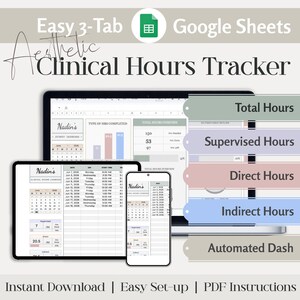 May include: A digital clinical hours tracker for Google Sheets displayed on a laptop, tablet, and smartphone. The interface features tabs for Total, Supervised, Direct, and Indirect Hours, with a calendar, logbook, and automated dashboard for tracking.