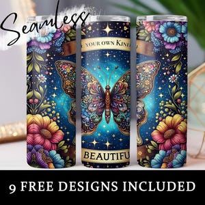 Be Your Own Kind of Beautiful Tumbler Wrap, Butterfly Motivational Quote 20oz Sublimation Design Positive Affirmation Digital Design