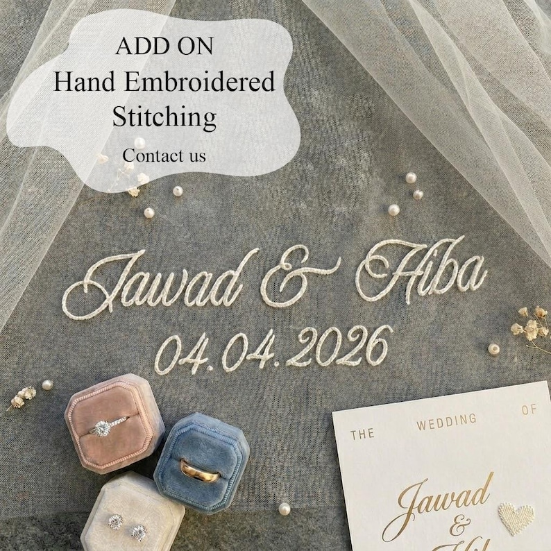 May include: An image featuring hand-embroidered text that reads "Jawad & Hiba" and the date "04.04.2026". The image also includes ring boxes in pink, blue, and cream, along with a wedding invitation. The text "ADD ON Hand Embroidered Stitching Contact us" is also visible.
