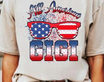 All american gigi 4th of july PNG, patriotic gigi sublimation, usa Gigi Shirt Design, Independence Day Grandma PNG, Retro USA, 4th of july
