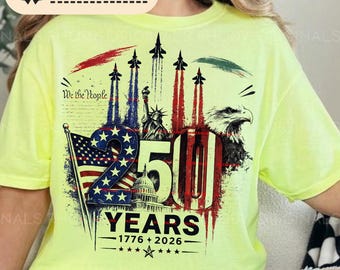 250 years of america png, Patriotic 1776 To 2026 Tee design, USA Semiquincentennial Shirt Png, Fourth Of July Patriotic Gift ideas
