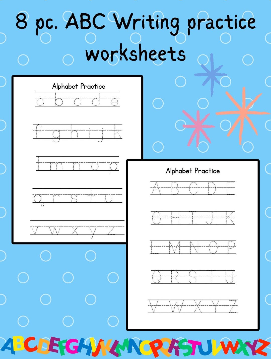ABC Writing Practice Worksheets | Alphabet Tracing Printables | 8 Pages ...
