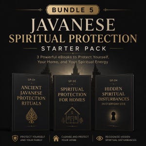 Bundle 5 : Home Spiritual Protection Bundle | Javanese House Protection, Ancient Rituals & Negative Energy | 3 PDF eBooks