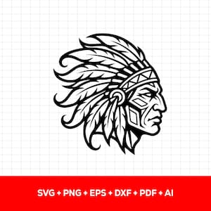May include: A black and white graphic illustration of a person in profile wearing a traditional feathered headdress. The design features bold lines and sharp details. Below the graphic, the text reads SVG + PNG + EPS + DXF + PDF + AI.