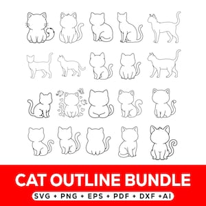 May include: A collection of twenty black and white line art cat illustrations in various poses, including sitting and standing positions. The text CAT OUTLINE BUNDLE SVG + PNG + EPS + PDF + DXF + AI is displayed at the bottom of the image.