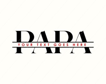 Papa Split Name Frame SVG: Father's Day Silhouette | PNG EPS Cut File | Instant Download