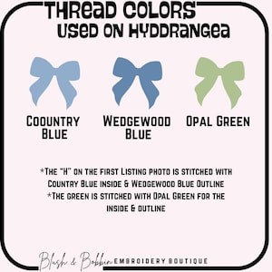 May include: Image showing thread color options for embroidery. Features three bow illustrations in Country Blue, Wedgewood Blue, and Opal Green. Text indicates the colors used for the "H" and green elements in a listing photo. The brand name "Blush & Bobbin Embroidery Boutique" is at the bottom.
