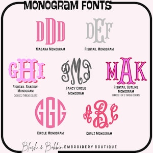 May include: A graphic showcasing various monogram fonts, including Niagara, Fishtail, and Circle styles. The designs feature letters in pink and gray, with the text "MONOGRAM FONTS" at the top and "Blush & Bobbin EMBROIDERY BOUTIQUE" at the bottom.