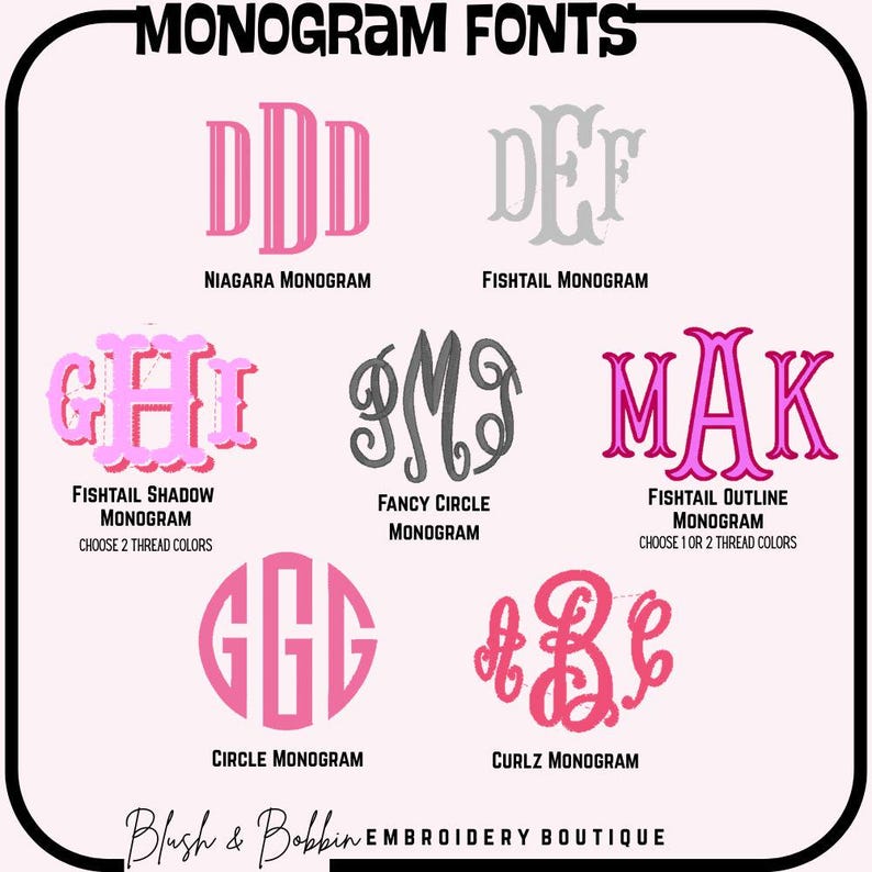 May include: A graphic showcasing various monogram fonts, including Niagara, Fishtail, and Circle styles. The designs feature letters in pink and gray, with the text "MONOGRAM FONTS" at the top and "Blush & Bobbin EMBROIDERY BOUTIQUE" at the bottom.
