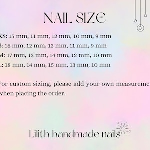 May include: A pastel-colored image with text detailing nail sizes in millimeters: XS, S, M, and L, with corresponding measurements. The text also instructs customers to provide custom measurements. The brand name "Lilith handmade nails" is at the bottom.