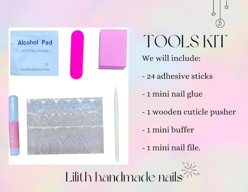May include: A nail tools kit includes an alcohol pad, a pink nail file, a pink buffer, a mini nail glue, a wooden cuticle pusher, and 24 adhesive sticks. The kit also includes a mini nail file. The text "TOOLS KIT" is visible.