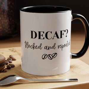 Snarky Caffeine Fix: Unique Decaf Mug for the Bold Coffee Drinker, Gift for Laughs , Caffeine Love,  Coffee Sass Mug, Coffee lovers,