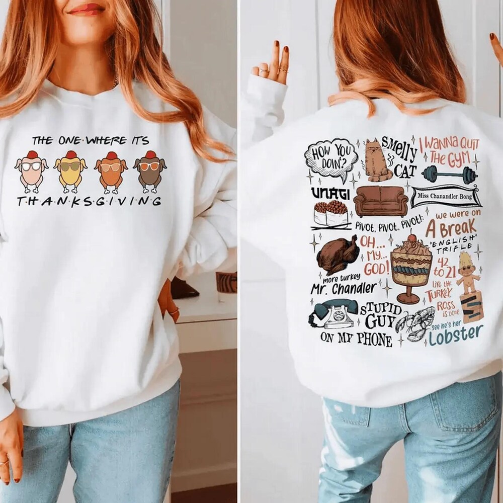 The One Where It'S Thanksgiving Shirt, Thanksgiving Shirt, Turkey Christmas Shirt, Tv Show Quotes, Gift For Friend Onlytee