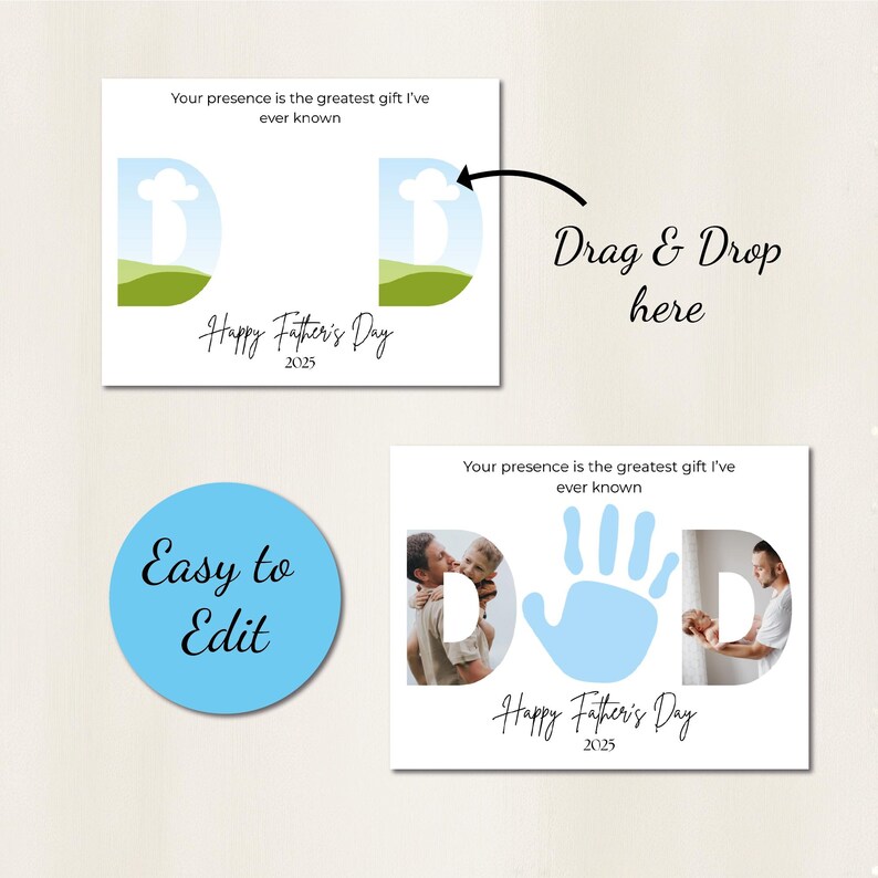 May include: A white Father's Day photo frame with the word "DAD" in a unique design. The frame includes the text "Your presence is the greatest gift I've ever known" and "Happy Father's Day 2025". A blue circle with the text "Easy to Edit" is also present.