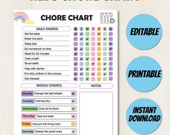May include: A printable kids' chore chart with a rainbow and the words "Kids Chore Chart" at the top. The chart includes daily and weekly chores with check boxes for each day of the week. Blue circles say "Editable", "Printable", and "Instant Download".