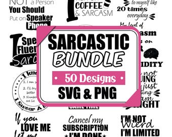 50 Sarcastic Quotes SVG Bundle | Funny Mom Svg, Png (Digital Download)