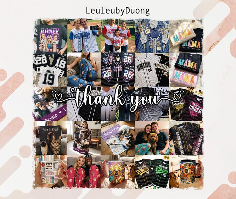 May include: A collection of personalized gifts, such as jerseys, blankets, mugs, and t-shirts. The items are customized with names, numbers, and graphics. The words "thank you" are displayed, along with the shop name "LeuleubyDuong".
